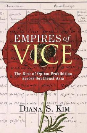 Empires Of Vice by Professor Diana S. Kim