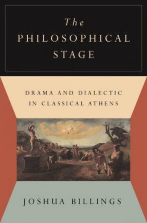 The Philosophical Stage by Joshua Billings