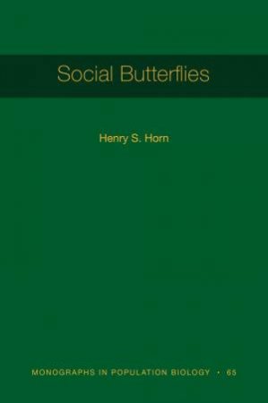 Social Butterflies by Henry S. Horn