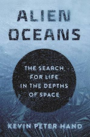 Alien Oceans by Kevin Hand