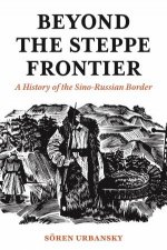 Beyond The Steppe Frontier