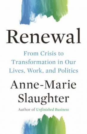 Renewal by Anne-Marie Slaughter