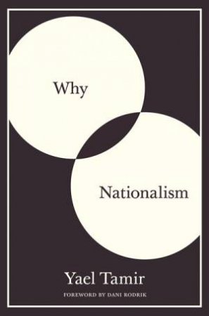 Why Nationalism by Yael Tamir