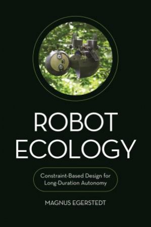 Robot Ecology by Magnus Egerstedt