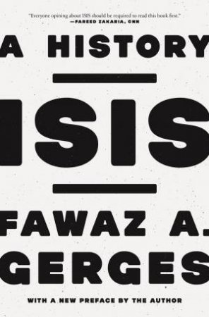 ISIS by Fawaz A. Gerges