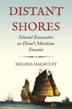 Distant Shores by Professor Melissa Macauley