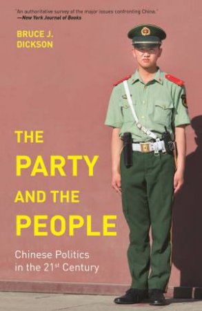 The Party and the People by Bruce Dickson