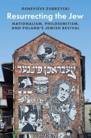 Resurrecting The Jew by Genevive Zubrzycki