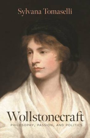 Wollstonecraft by Sylvana Tomaselli