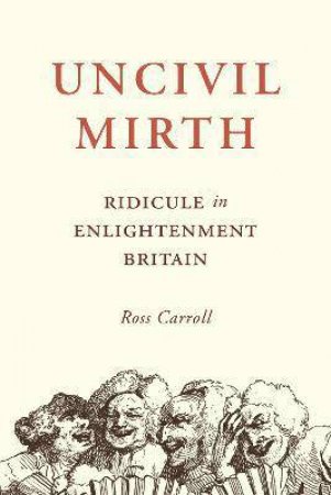 Uncivil Mirth by Ross Carroll