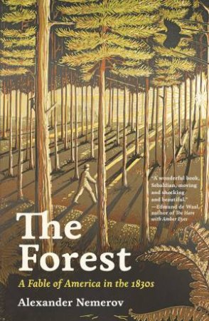 The Forest by Alexander Nemerov