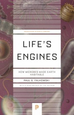 Life's Engines by Paul G. Falkowski