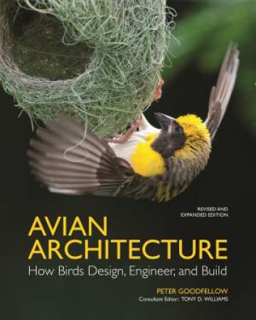 Avian Architecture by Peter Goodfellow & Tony D. Williams