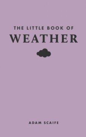 THE LITTLE BOOK OF WEATHER by Unknown