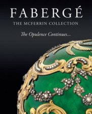 Faberge The McFerrin Collection The Opulence Continues