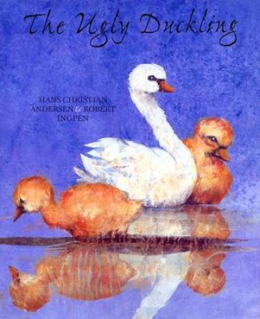 The Ugly Duckling by Hans Christian Andersen