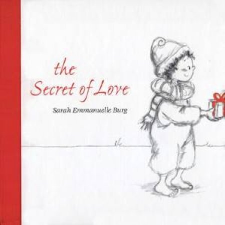 The Secret of Love by Sarah Emmanuelle Burg