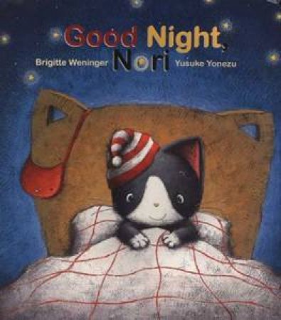 Good Night, Nori by Brigitte Weninger