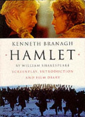 Hamlet - Screenplay by William Shakespeare