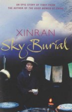 Sky Burial An Epic Story Of Tibet