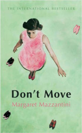 Don't Move by Margaret Mazzantini