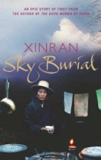 Sky Burial An Epic Story Of Tibet