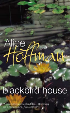 Blackbird House by Alice Hoffman