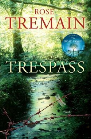 Trespass by Rose Tremain