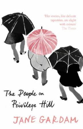 People On Privilege Hill by Jane Gardam