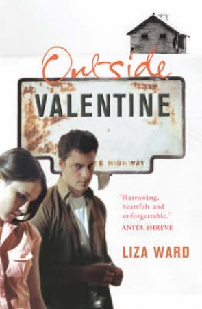 Outside Valentine by Liza Ward