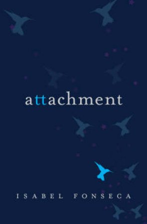 Attachment by Isabel Fonseca