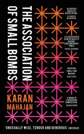 The Association of Small Bombs by Karan Mahajan