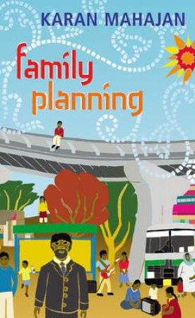 Family Planning by Karan Mahajan