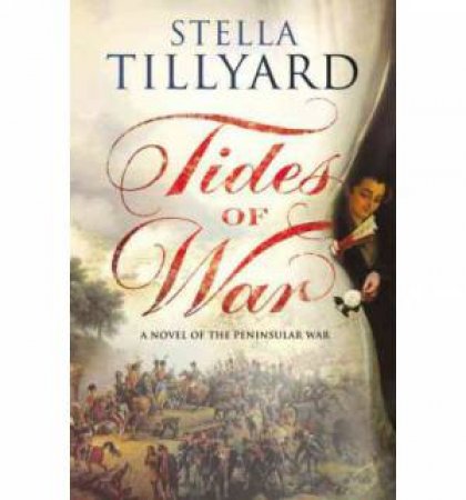 Tides Of War by Stella Tillyard