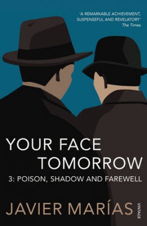 Poison, Shadow and Farewell by Javier Marias