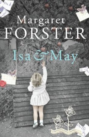 Isa And May by Margaret Forster