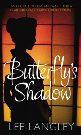 Butterfly's Shadow by Lee Langley