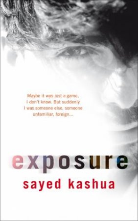 Exposure by Sayed Kashua