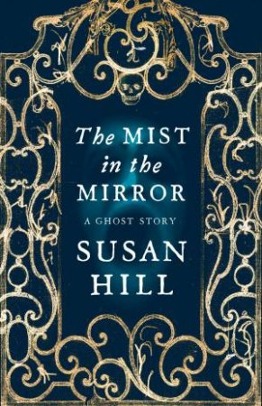 Mist in the Mirror by Susan Hill