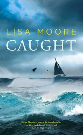 Caught by Lisa Moore