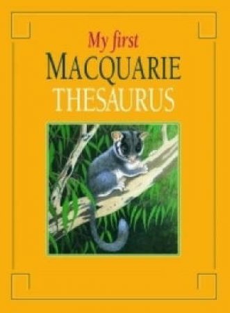 My First Macquarie Thesaurus by Various