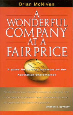 A Wonderful Company At A Fair Price by Brian McNiven