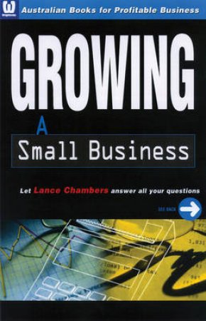 Growing A Small Business by Lance Chambers