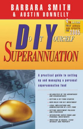 DIY Superannuation by Austin Donnelly & Barbara Smith