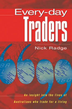 Every-Day Traders by Nick Radge