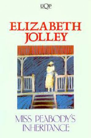 Miss Peabody's Inheritance by Elizabeth Jolley