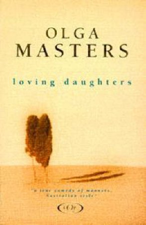 Loving Daughters by Olga Masters