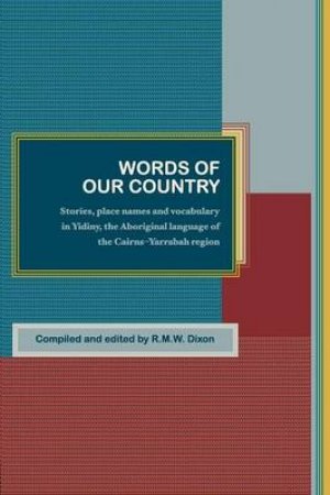 Words of Our Country by R M W Dixon