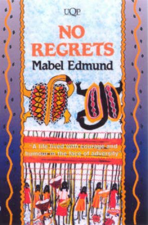 No Regrets by Mabel Edmund