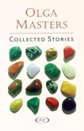 Collected Stories: Olga Masters by Olga Masters